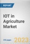 IOT in Agriculture Market By Application, By System, By Farm Type: Global Opportunity Analysis and Industry Forecast, 2021-2031 - Product Thumbnail Image