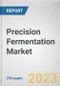 Precision Fermentation Market By Application, By Microbe, By Ingredient, By End User: Global Opportunity Analysis and Industry Forecast, 2021-2031 - Product Thumbnail Image