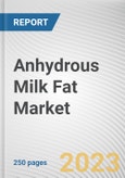 Anhydrous Milk Fat Market By Nature (Organic, Conventional), By Application (Dairy, Bakery, Confectionary, Others), By Distribution Channel (Online, Offline): Global Opportunity Analysis and Industry Forecast, 2021-2031- Product Image