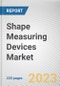 Shape Measuring Devices Market By Type (Optical, 3D, Others), By Application (Cutting Edge, Cutting Tool, Others), By Sales Channel (In store, Online): Global Opportunity Analysis and Industry Forecast, 2021-2031 - Product Thumbnail Image