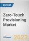Zero-Touch Provisioning Market By Component, By Device Type, By Network Complexity, By Enterprise Size, By Industry Vertical: Global Opportunity Analysis and Industry Forecast, 2023-2032 - Product Thumbnail Image