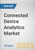 Connected Device Analytics Market By Component, By Enterprise Size, By Deployment Model, By Application, By Industry Vertical: Global Opportunity Analysis and Industry Forecast, 2021-2031- Product Image