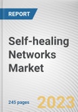 Self-healing Networks Market By Component, By Network Type, By Enterprise Size, By Deployment Mode, By Application, By Industry Vertical: Global Opportunity Analysis and Industry Forecast, 2021-2031- Product Image