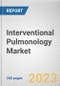 Interventional Pulmonology Market By Product, By Indication, By End-user: Global Opportunity Analysis and Industry Forecast, 2021-2031 - Product Thumbnail Image