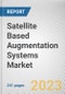Satellite Based Augmentation Systems (SBAS) Market By Type (WAAS, EGNOS, MSAS, GAGAN, SDCM, Others), By Application (Aviation, Maritime, Road and Rail, Others): Global Opportunity Analysis and Industry Forecast, 2023-2032 - Product Thumbnail Image