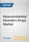 Musculoskeletal Disorders Drugs Market By Drug Type, By Route of Administration, By Distribution Channel: Global Opportunity Analysis and Industry Forecast, 2023-2032 - Product Thumbnail Image