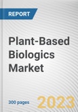 Plant-Based Biologics Market By Product Type (Leaf-based, Seed-Based, Fruit-based, Others), By Source (Carrot, Tobacco, Rice, Duckweed, Others), By Target Disease (Gaucher Disease, Fabry Disease, Others): Global Opportunity Analysis and Industry Forecast, 2021-2031- Product Image