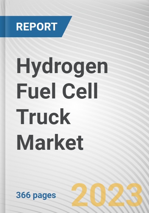 Hydrogen Fuel Cell Truck Market By Truck Type (Light Duty Truck, Medium