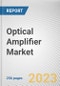 Optical Amplifier Market By Type, By Function, By Industry Vertical: Global Opportunity Analysis and Industry Forecast, 2021-2031 - Product Thumbnail Image