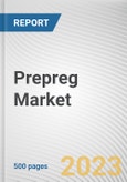 Prepreg Market By Resin Type, By Fiber Type, By Manufacturing Process, By End User Industry: Global Opportunity Analysis and Industry Forecast, 2021-2031- Product Image
