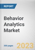 Behavior Analytics Market By Component, By Deployment Mode, By Industry Vertical: Global Opportunity Analysis and Industry Forecast, 2021-2031- Product Image