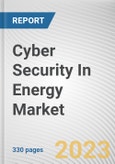 Cyber Security In Energy Market By Component, By Deployment Model, By Enterprise Size, By End User: Global Opportunity Analysis and Industry Forecast, 2022-2031- Product Image