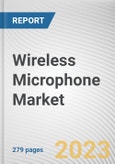 Wireless Microphone Market By Product Type, By Technology, By Industry Vertical, By Price Range: Global Opportunity Analysis and Industry Forecast, 2023-2032- Product Image