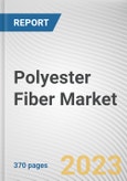 Polyester Fiber Market By Form, By Grade, By Product Type, By Application: Global Opportunity Analysis and Industry Forecast, 2023-2032- Product Image