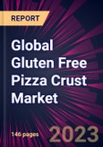 Global Gluten Free Pizza Crust Market 2023-2027- Product Image