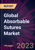 Global Absorbable Sutures Market 2023-2027- Product Image