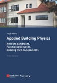 Applied Building Physics. Ambient Conditions, Building Performance and Material Properties. Edition No. 3- Product Image