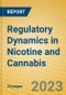 Regulatory Dynamics in Nicotine and Cannabis - Product Image
