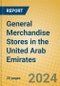 General Merchandise Stores in the United Arab Emirates - Product Image