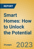 Smart Homes: How to Unlock the Potential- Product Image
