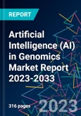 Artificial Intelligence (AI) in Genomics Market Report 2023-2033- Product Image