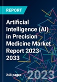 Artificial Intelligence (AI) in Precision Medicine Market Report 2023-2033- Product Image