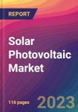 Solar Photovoltaic (PV) Market Size, Market Share, Application Analysis, Regional Outlook, Growth Trends, Key Players, Competitive Strategies and Forecasts, 2023 to 2031- Product Image