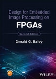 Design for Embedded Image Processing on FPGAs. Edition No. 2- Product Image