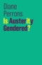 Is Austerity Gendered?. Edition No. 1. The Future of Capitalism - Product Image