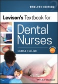 Levison's Textbook for Dental Nurses. Edition No. 12- Product Image