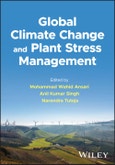 Global Climate Change and Plant Stress Management. Edition No. 1- Product Image