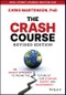 The Crash Course. An Honest Approach to Facing the Future of Our Economy, Energy, and Environment. Revised Edition - Product Thumbnail Image