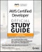 AWS Certified Developer Official Study Guide. Associate (DVA-C01) Exam. Edition No. 1 - Product Thumbnail Image