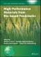 High-Performance Materials from Bio-based Feedstocks. Edition No. 1. Wiley Series in Renewable Resource - Product Image
