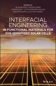 Interfacial Engineering in Functional Materials for Dye-Sensitized Solar Cells. Edition No. 1- Product Image