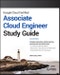 Google Cloud Certified Associate Cloud Engineer Study Guide. Edition No. 2. Sybex Study Guide - Product Image