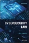Cybersecurity Law. Edition No. 3 - Product Thumbnail Image
