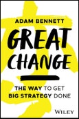 Great Change. The WAY to Get Big Strategy Done. Edition No. 1- Product Image