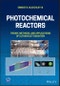 Photochemical Reactors. Theory, Methods, and Applications of Ultraviolet Radiation. Edition No. 1 - Product Thumbnail Image