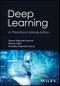 Deep Learning. A Practical Introduction. Edition No. 1 - Product Thumbnail Image