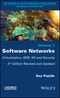 Software Networks. Virtualization, SDN, 5G, and Security. Edition No. 2 - Product Image