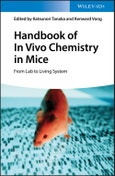 Handbook of In Vivo Chemistry in Mice. From Lab to Living System. Edition No. 1- Product Image