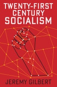 Twenty-First Century Socialism. Edition No. 1. Radical Futures- Product Image