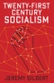 Twenty-First Century Socialism. Edition No. 1. Radical Futures - Product Thumbnail Image