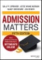 Admission Matters. What Students and Parents Need to Know About Getting into College. Edition No. 5 - Product Thumbnail Image