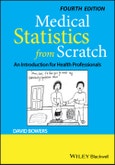 Medical Statistics from Scratch. An Introduction for Health Professionals. Edition No. 4- Product Image