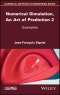 Numerical Simulation, An Art of Prediction, Volume 2. Examples. Edition No. 1 - Product Thumbnail Image