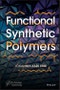 Functional Synthetic Polymers. Edition No. 1 - Product Thumbnail Image