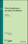 81st Conference on Glass Problems. Edition No. 1. Ceramic Transactions Series- Product Image