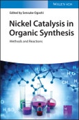 Nickel Catalysis in Organic Synthesis. Methods and Reactions. Edition No. 1- Product Image